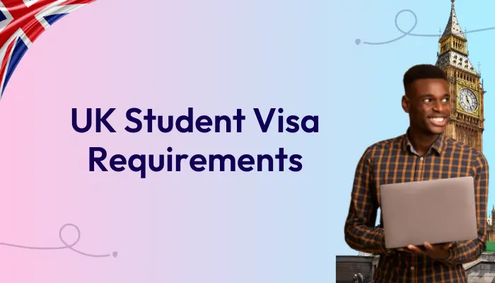uk-student-visa-requirements