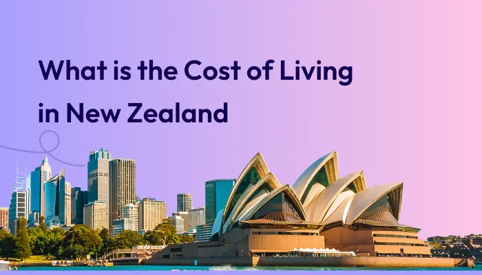 What is the Cost of Living in New Zealand